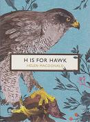 H is for Hawk by Helen Macdonald